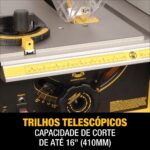 SERRA DE MESA 10 POL. 1800W 220V DWE7470 (DEWALT) - Imagem 3